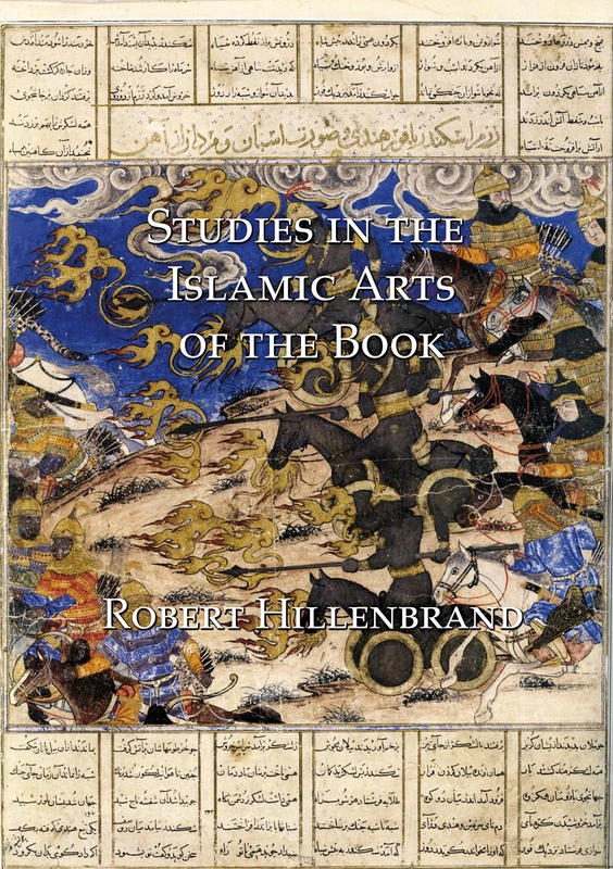 Studies in the Islamic Arts of the Book - Pindar Press