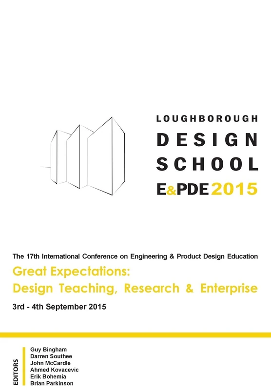 Great Expectations: Design Teaching, Research & Enterprise - Proceedings of the 17th International Conference on Engineering and Product Design Education (E&PDE15)