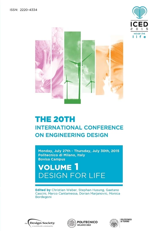 Proceedings of the 20th International Conference on Engineering Design (ICED 15) Volume 1: Design for Life