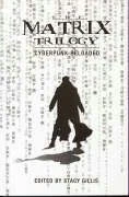 The "Matrix" Trilogy: Cyberpunk Reloaded