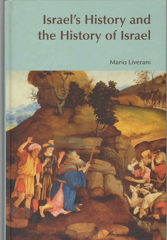 Israel's History and the History of Israel (Bible World (London, England))