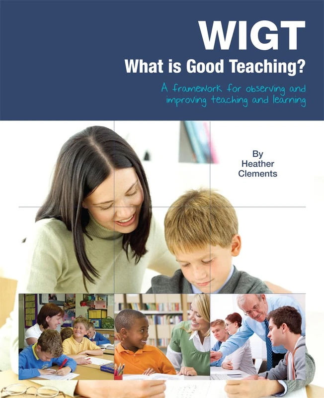 What is Good Teaching? WIGT - Teaching Observation Framework - Image 1
