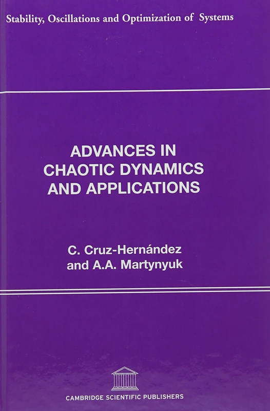 Advances in Chaotic Dynamics and Applications (Stability Oscillations and Optimization of Systems)