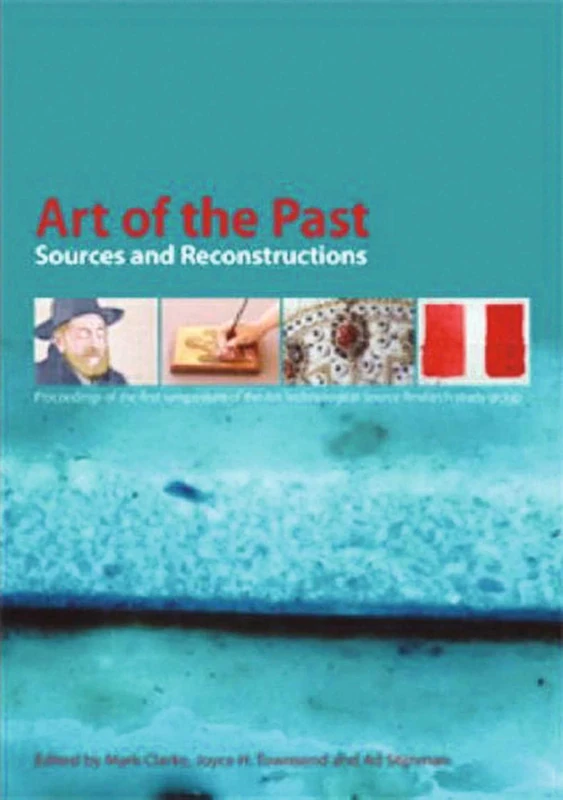 Art of the Past: Sources and Reconstructions