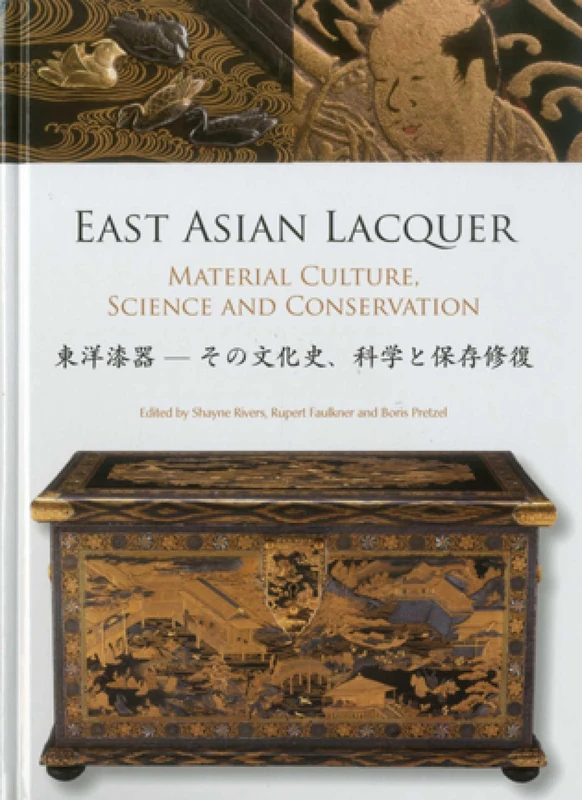East Asian Lacquer: Material, Culture, Science and Conservation - Image 1