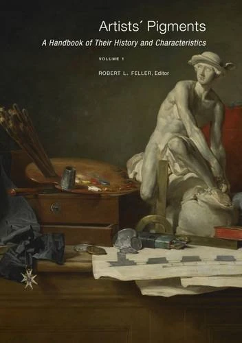 Artists' Pigments: A Handbook of their History and Characteristics, Volume 1: Vol. 1