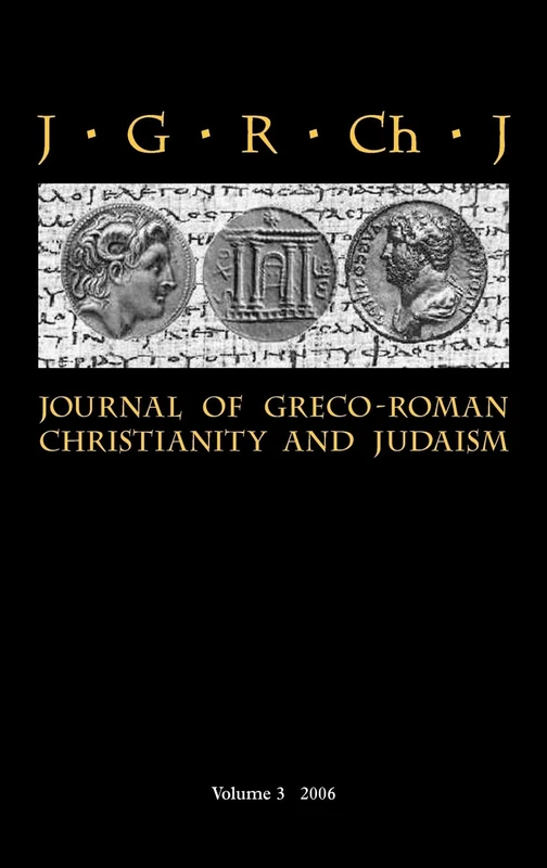 Journal of Greco-Roman Christianity and Judaism: v. 3