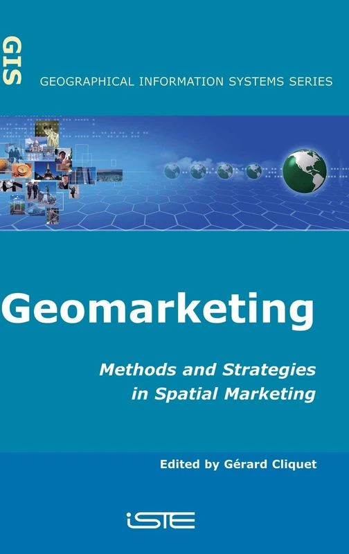 Geomarketing: Methods and Strategies in Spatial Marketing (Geographical Information Systems)