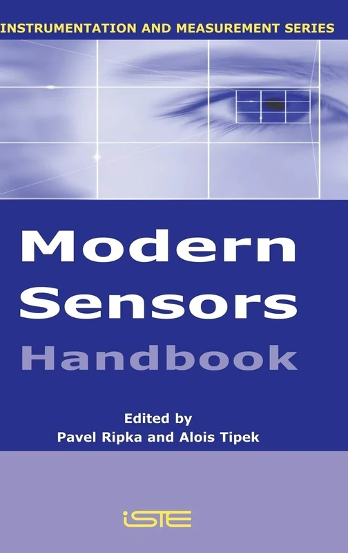 Modern Sensors Handbook (Instrumentation and Measurement)