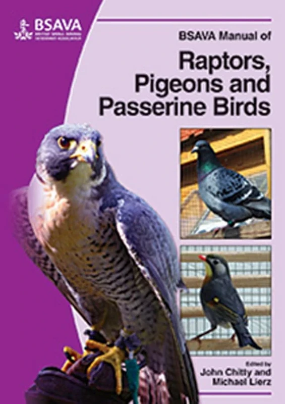 BSAVA Manual of Raptors, Pigeons and Passerine Birds: 5 (BSAVA British Small Animal Veterinary Association)