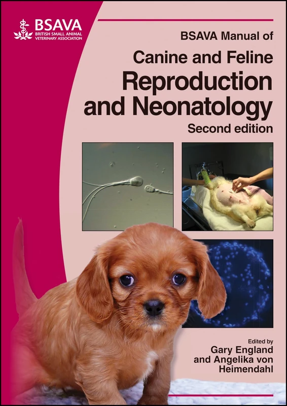 BSAVA Manual of Canine and Feline Reproduction and Neonatology (BSAVA British Small Animal Veterinary Association)