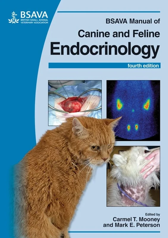 BSAVA Manual of Canine and Feline Endocrinology (BSAVA British Small Animal Veterinary Association)