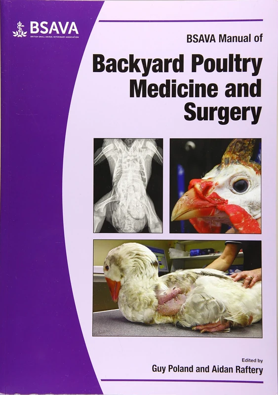 BSAVA Manual of Backyard Poultry (BSAVA British Small Animal Veterinary Association)