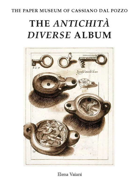 de Antichita Diverse Album: 5 (Paper Museum of Cassiano Dal Pozzo. Series A: Antiquities an)