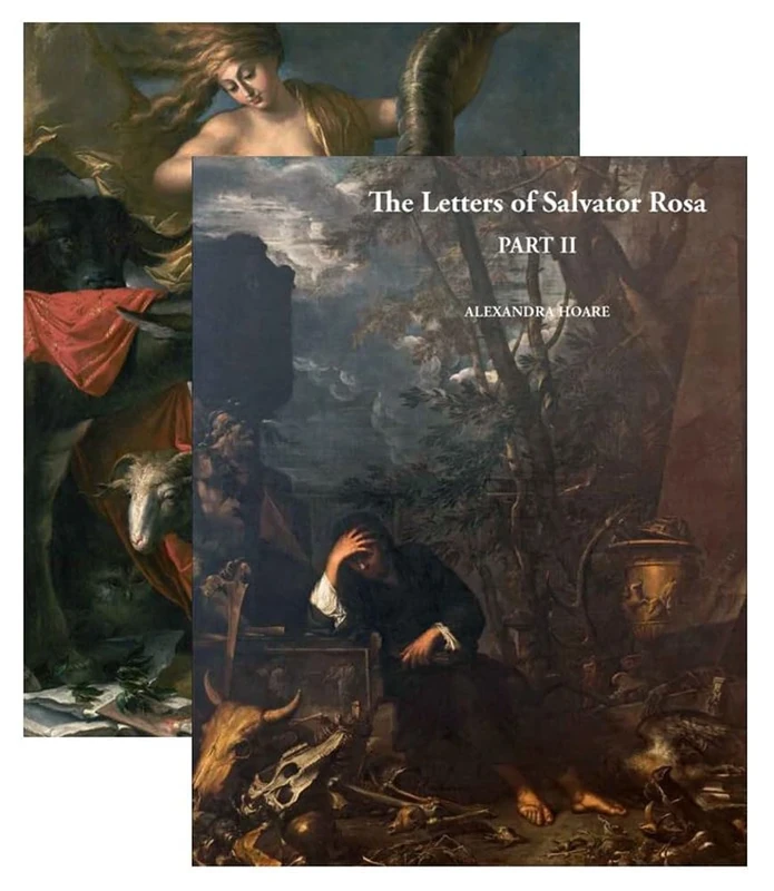 The Letters of Salvator Rosa (1615-1673): An Italian Transcription, English Translation and Critical Edition: 10 (Studies in Baroque Art)