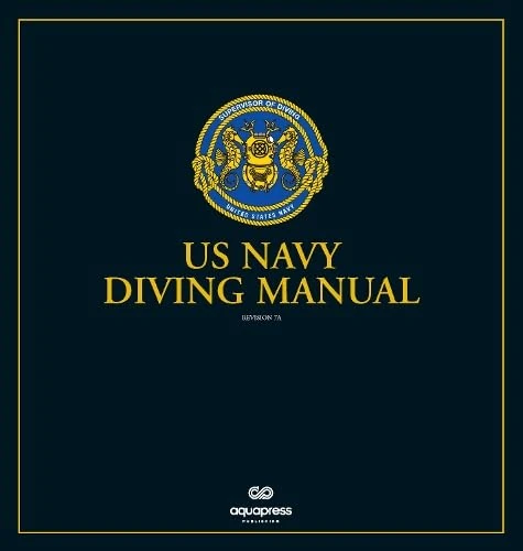 The US Navy Diving Manual: Revision 7 Change A Loose-leaf