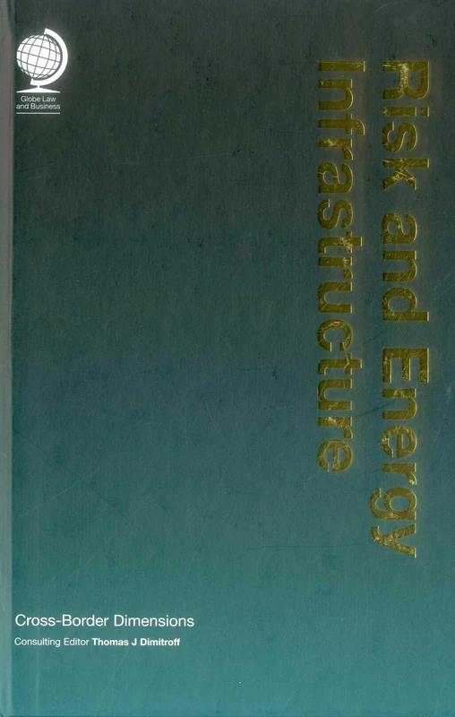 Risk and Energy Infrastructure: Cross-Border Dimensions
