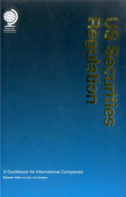 US Securities Regulation: A Guidebook for International Companies