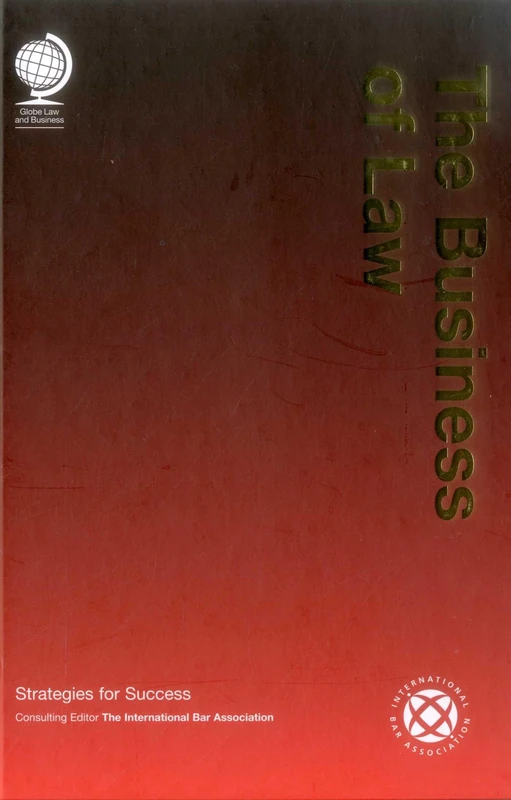 The Business of Law: Strategies for Success
