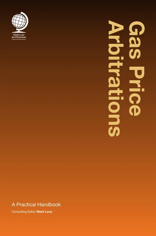 Gas Price Arbitrations: A Practical Handbook