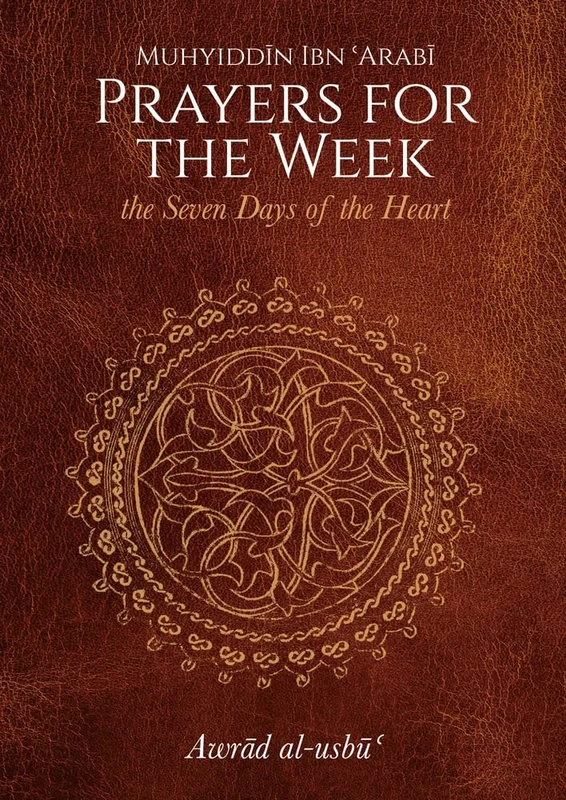 Prayers for the Week: The Seven Days of the Heart