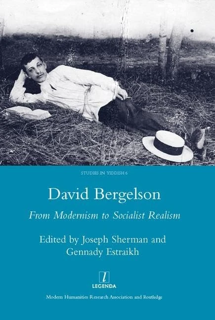 David Bergelson: From Modernism to Socialist Realism. Proceedings of the 6th Mendel Friedman Conference: 06 (Legenda Studies in Yiddish) - Image 1