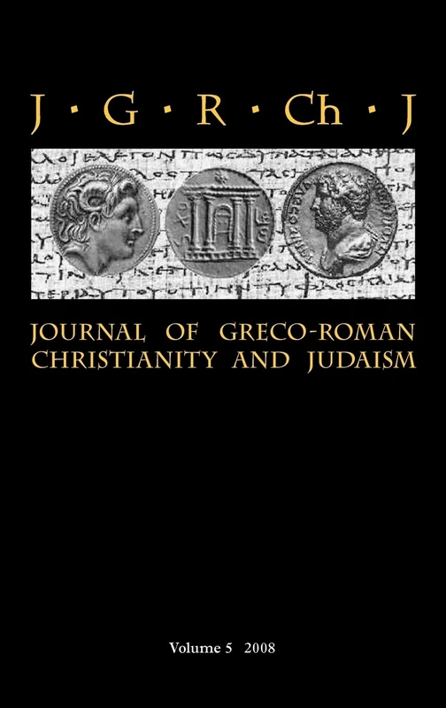 Journal of Greco-Roman Christianity and Judaism: v. 5