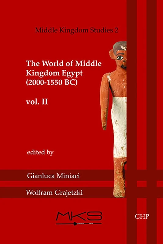 The World of Middle Kingdom Egypt (2000-1550 BC): Volume 2: Volume 2 - Contributions on Archaeology, Art, Religion, and Written Sources (Middle Kingdom Studies) - Image 1