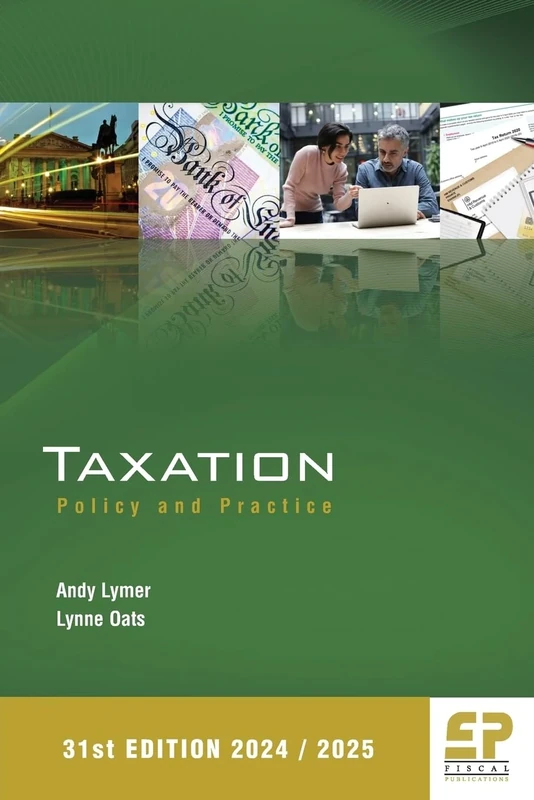 Taxation: Policy and Practice (2024/25) 31st edition: 31