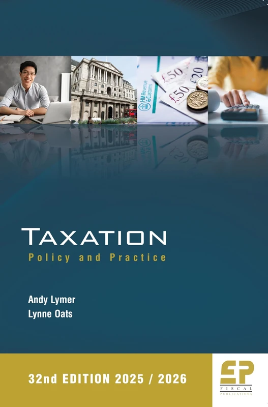 Taxation: Policy and Practice (2025/26) 32nd edition