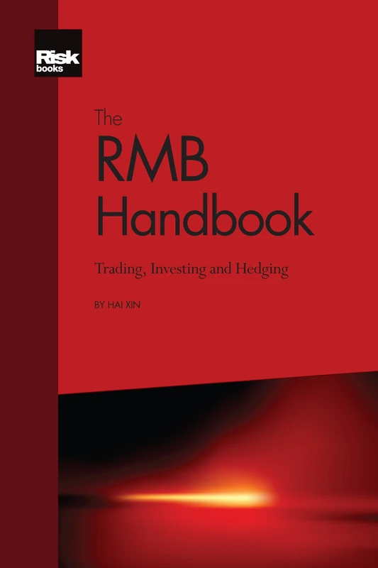 Risk Books - The RMB Handbook: Trading, Investing and Hedging