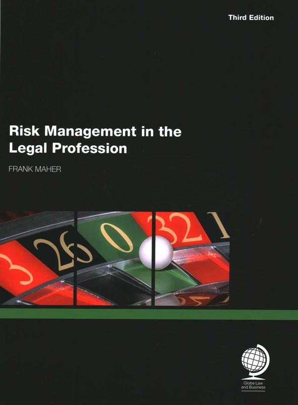 Risk Management for Law Firms: 3rd Edition