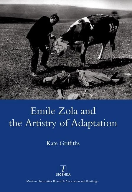 Emile Zola and the Artistry of Adaptation (Legenda, 1) - Image 1