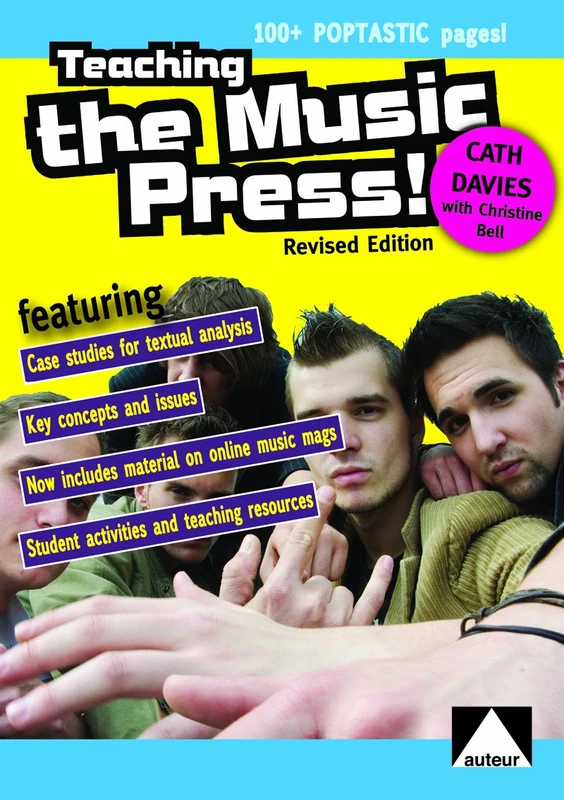 Teaching the Music Press - Revised Edition: A Teacher's Guide & Classroom Resources (Aqa Gcse Media Studies)