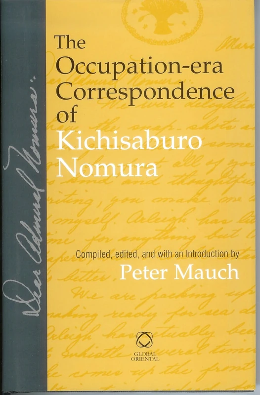 The Occupation-era Correspondence of Kichisaburo Nomura - Image 1