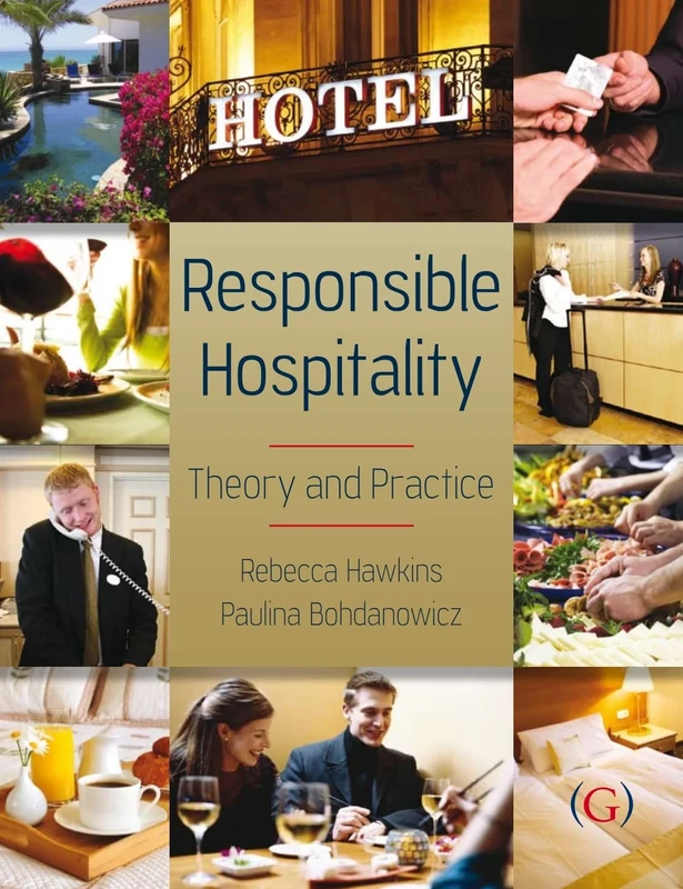 Responsible Hospitality: Theory and Practice