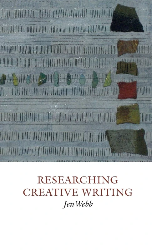 Researching Creative Writing: 6 (Creative Writing Studies) - Image 1