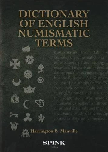 A Dictionary of English Numismatic Terms