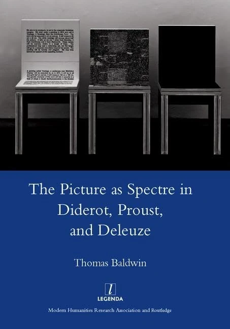 The Picture as Spectre in Diderot, Proust and Deleuze (Legenda Main Series) - Image 1