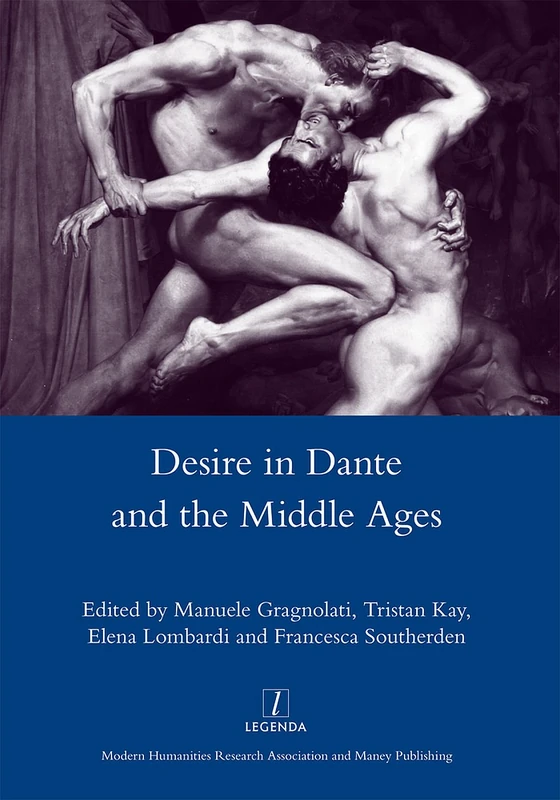 Desire in Dante and the Middle Ages