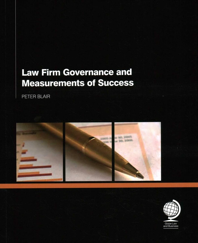 Law Firm Governance and Measurements