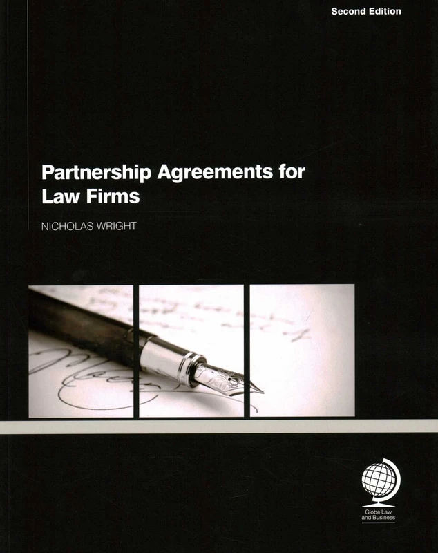 Partnership Agreements for Law Firms: 2nd Edition