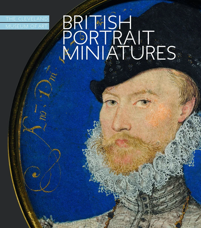 British Portrait Miniatures: Cleveland Museum of Art