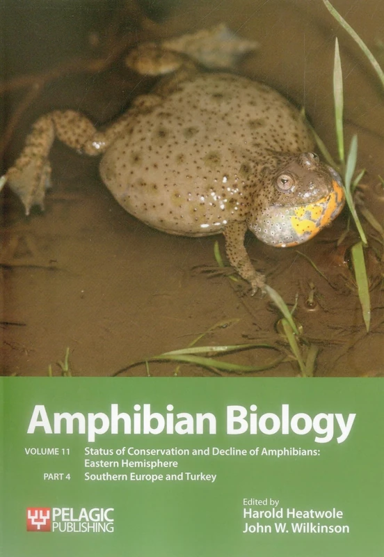 Amphibian Biology, Volume 11, Part 4: Status of Conservation and Decline of Amphibians: Eastern Hemisphere: Southern Europe & Turkey: 11.4