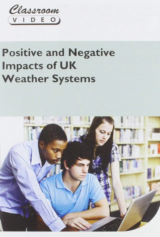 Positive And Negative Impacts Of UK Weather Systems [DVD]