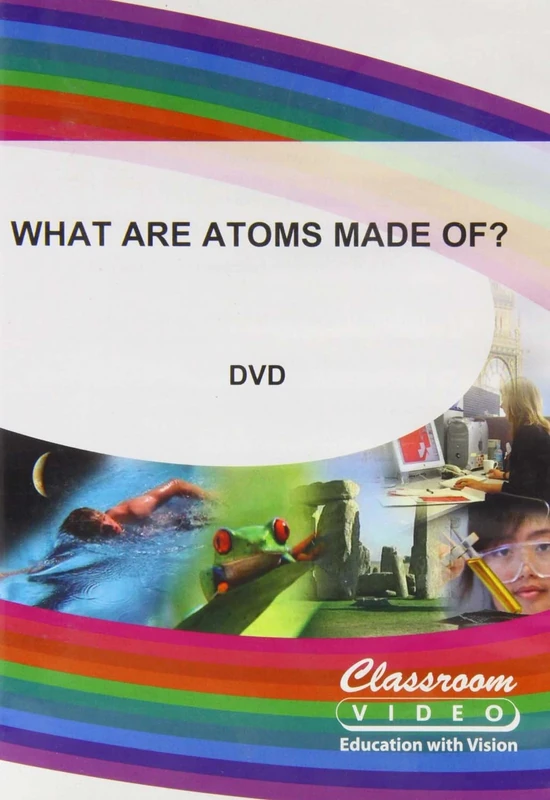 What Are Atoms Made Of? [DVD]