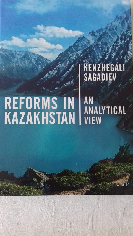 Reforms in Kazakhstan: An Analytical View (Cambridge Central Asia Forum Book Series) - Image 1
