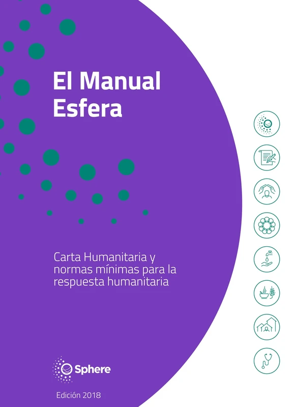 El Manual Esfera: Carta Humanitaria y normas minimas para la respuesta humanitaria (Humanitarian Standards) - Image 1