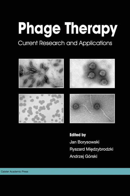 Phage Therapy: Current Research and Applications