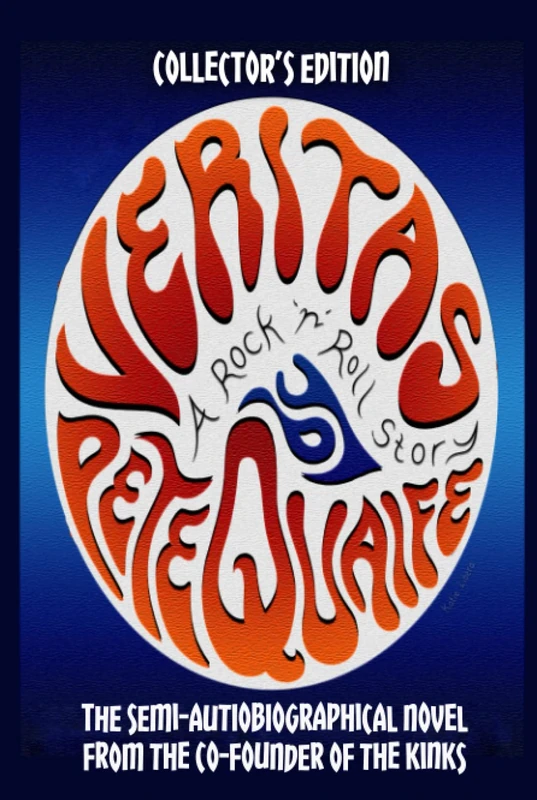 The Complete Veritas: A Rock 'N' Roll Story (Collectors Edition)